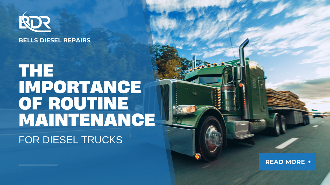 The Importance of Routine Maintenance for Diesel Trucks